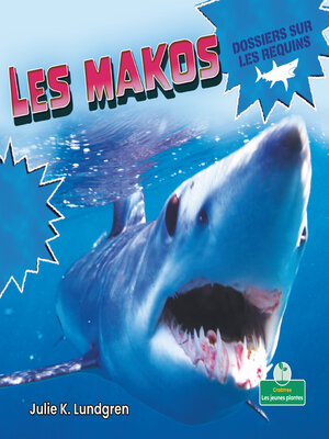 cover image of Les makos (Mako Sharks)